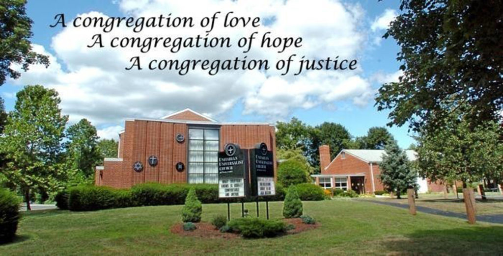 UUCW church exterior with words - "A congregation of hope love and justice"