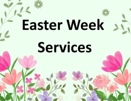Easter week services announcement